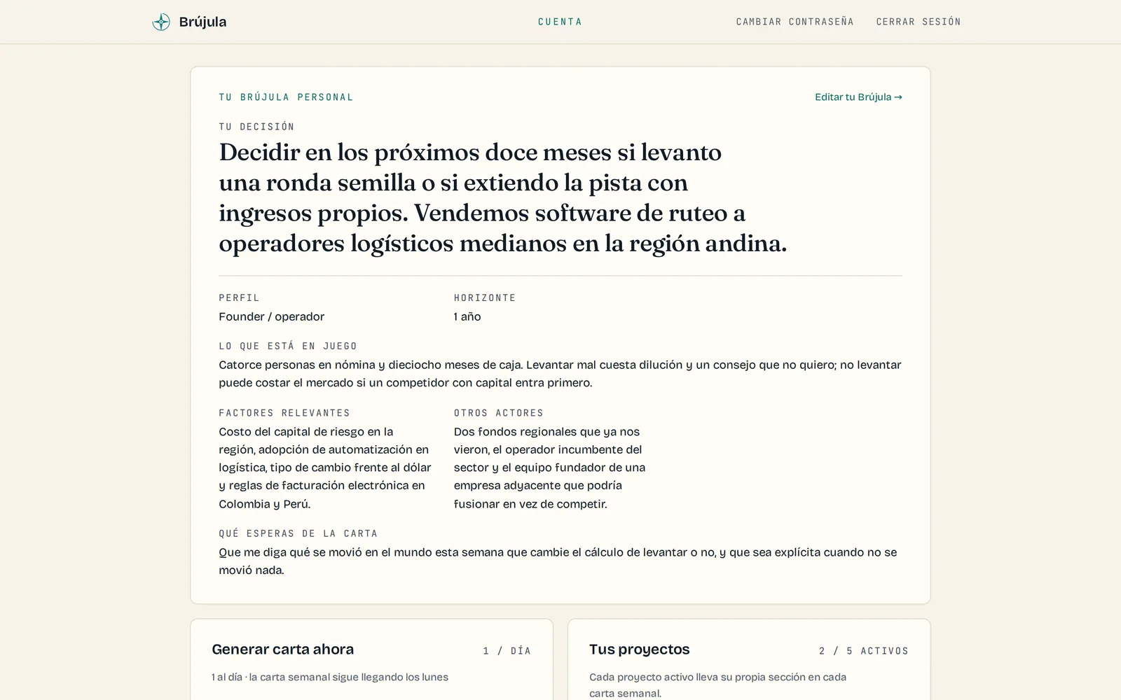 Dashboard de Brújula: la decisión, el perfil, la tarjeta de proyectos y la generación de cartas.